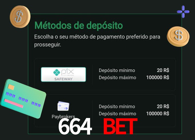 O cassino 664 Bet oferece uma grande variedade de métodos de pagamento